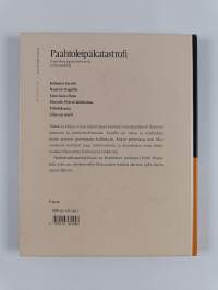 Paahtoleipäkatastrofi : kirjoituksia painonhallinnasta ja lihavuudesta