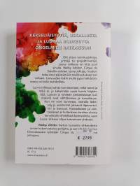 Luova rohkeus : hyödynnä mielikuvitusta, yhteistyötä ja uudistumiskykyä - ja menesty yli odotustesi
