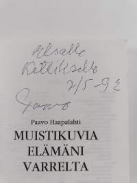 Muistikuvia elämäni varrelta (signeerattu, tekijän omiste)