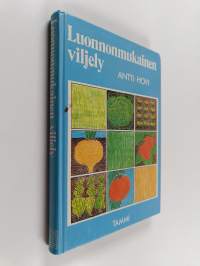 Luonnonmukainen viljely : mitä se on, miten se toimii, miten harjoitan sitä käytännössä