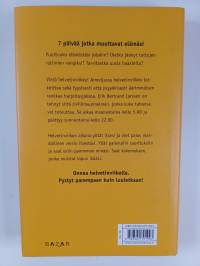 Helvetinviikko : 7 päivää jotka muuttavat elämäsi