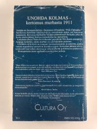 Unohda kolmas : kertomus murhasta 1911 (signeerattu, tekijän omiste)