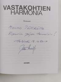Vastakohtien harmonia : romaani (signeerattu, tekijän omiste)