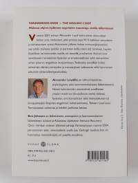 Paranemisen avain = The healing code : paranna 6 minuutissa terveyteen, menestymiseen tai ihmissuhteisiin liittyvän ongelmasi syy