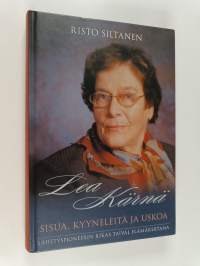Lea Kärnä : sisua, kyyneleitä ja uskoa : lähetyspioneerin rikas taival elämäkertana