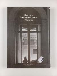 Kuopio soi : Kuopion musiikinystäväin yhdistys 90 vuotta : 1903-1993