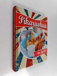 Pikaruokaa - tosi hyvää!