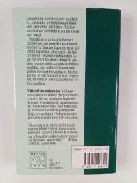 Väkivallan virkamies : dokumentaarinen romaani Helsingissä tapahtuneesta henkirikoksesta, sen tutkijasta ja ihmisestä elämän päättyessä