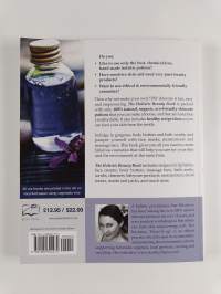 The holistic beauty book : over 100 natural recipes for gorgeous healthy skin