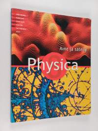 Physica 8 : Aine ja säteily