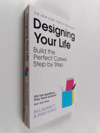 Designing your life : build the perfect career, step by step - Build the perfect career, step by step