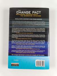 The change pact : building commitment to ongoing change