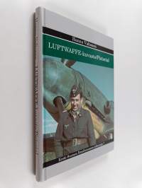 Luftwaffe-kuvasto : Saksan ilmavoimat Suomessa ja Pohjois-Norjassa 1941-1944 = Luftwaffe-pictorial : the German Air Force in Finland and northern Norway 1941-1944