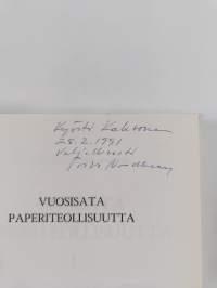 Vuosisata paperiteollisuutta 1-2 (signeerattu, tekijän omiste)
