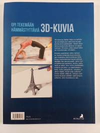 3D-piirtämisen taito : opi tekemään kolmiulotteisia kuvia