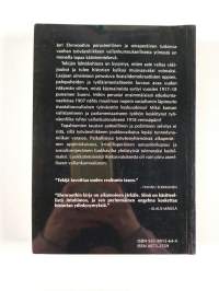 Sanan vallassa, vihan voimalla : sosialistiset vallankumousopit ja niiden vaikutus Suomen työväenliikkeessä 1905-1914