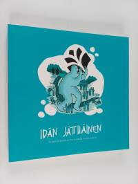 Idän jättiläinen ja muita kaskuja Itä-Suomen yliopistosta