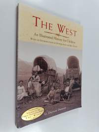 The West - An Illustrated History for Children