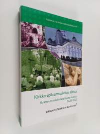 Kirkko epävarmuuksien ajassa