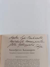 Kanneljärven kansanopisto  : karjalaisen kansansivistystyön tekijänä (tekijän omiste)