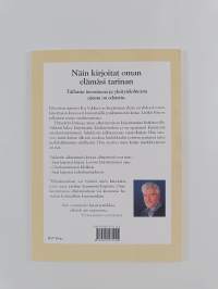 Näin kirjoitat oman elämäsi tarinan : opas kirjoittamiseen