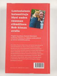 Katukatti Bob : kissa joka muutti elämäni