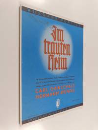 Im trauten Heim - Beloved home - Au sens de la famille