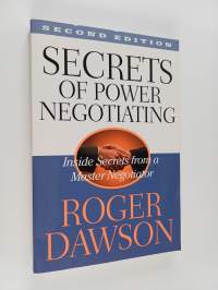Secrets of power negotiating : inside secrets from a master negotiator