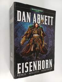 Eisenhorn : Xenos ; Malleus ; Hereticus