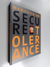 Manifesto on secure tolerance