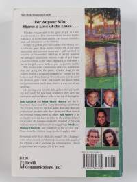 Chicken Soup for the Golfer's Soul : 101 Stories of Insights, Inspiration, and Laughter on the Links