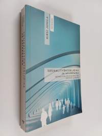 Sosiaalityöntekijöinä ja asiakkaina : sosiaalityön yhteiskunnalliset tehtävät ja paikat