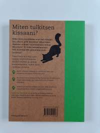 Miten tulkitsen kissaani? : 50 kysymystä ja vastausta