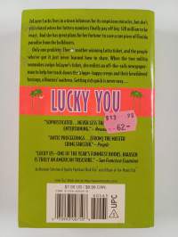 Lucky you