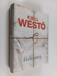 Halkeamia : valikoituja tekstejä 1986-2011