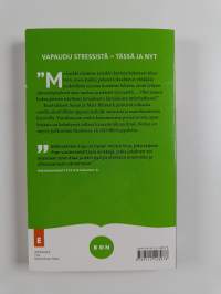 Elä enemmän, stressaa vähemmän