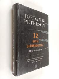 12 uutta elämänohjetta : järjestyksen jälkeen