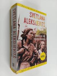 Sodalla ei ole naisen kasvoja