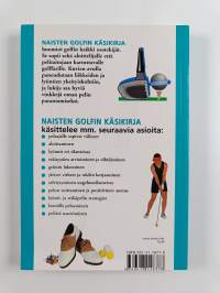 Naisten golfin käsikirja : perusteellinen opas oman pelin kehittämiseen