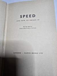 Speed and now to obtain it.