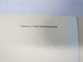 Vad världen in ville - Hitlers fredsanbud 1933-1939, saksalaista propagandaa, jossa esitellään Hitlerin rauhanpyrkimyksiä, huomaa käsinkirjoitettu lisäys