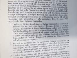 Vad världen in ville - Hitlers fredsanbud 1933-1939, saksalaista propagandaa, jossa esitellään Hitlerin rauhanpyrkimyksiä, huomaa käsinkirjoitettu lisäys
