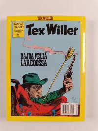 Tex Willer kronikka 8 : Aavikon arvoitus ; Rajua peliä Laredossa ; Kuormallinen kultaa