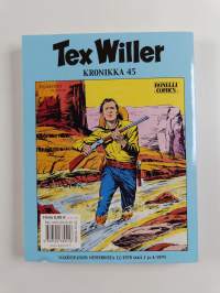 Tex Willer Kronikka 45 : Coloradon kultaa ; Neljä saastaista roistoa ; Kotka ja salama