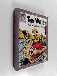 Tex Willer kronikka 6 : Frisco - helvetin pesä ; Comanchit ja kiväärit