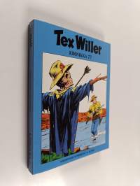 Kuoleman fiesta ; Katkaistu nuoli - Kuoleman fiesta - Katkaistu nuoli - Tex Willer kronikka