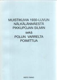 Muistikuvia 1930-luvun Nälkälänmäestä pikkupojan silmin..