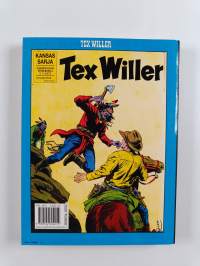 Tex Willer kronikka 15 : Taikakeihäs ; Mustaa kultaa