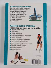 Naisten golfin käsikirja : perusteellinen opas oman pelin kehittämiseen