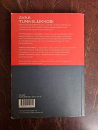 Avaa tunnelukkosi : vapaudu elämään täydesti